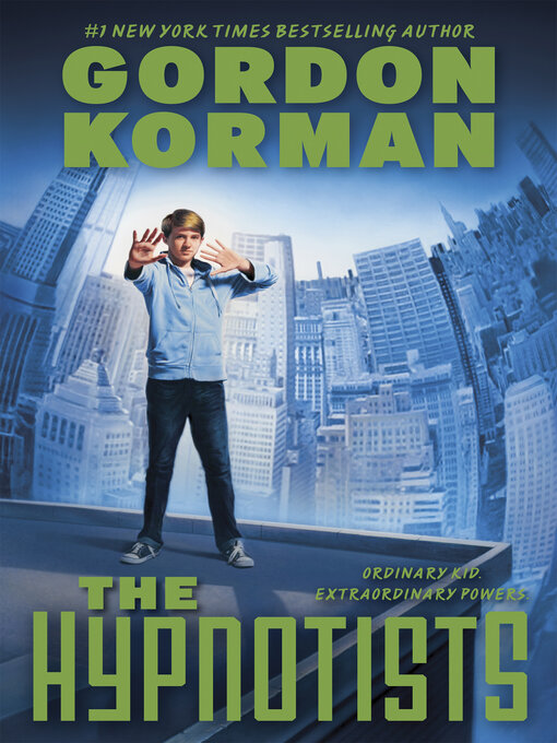 Title details for The Hypnotists by Gordon Korman - Wait list